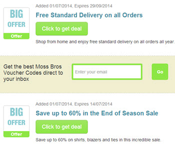 Moss promo code Keep your wardrobe up to date when you shop menswear from Moss Bros.. In tune with every season’s trending looks, Moss Bros. offers affordable shoes, accessories, suits, and even tuxedoes for any and every occasion. Don’t miss out on top brands including Ted Baker, French Connection, and DKNY.